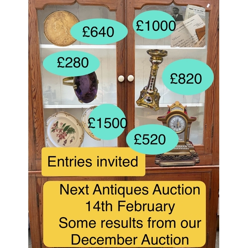 49A - Our Next Antique Auction is on Saturday 14th February. Entries are now invited for good quality anti... 