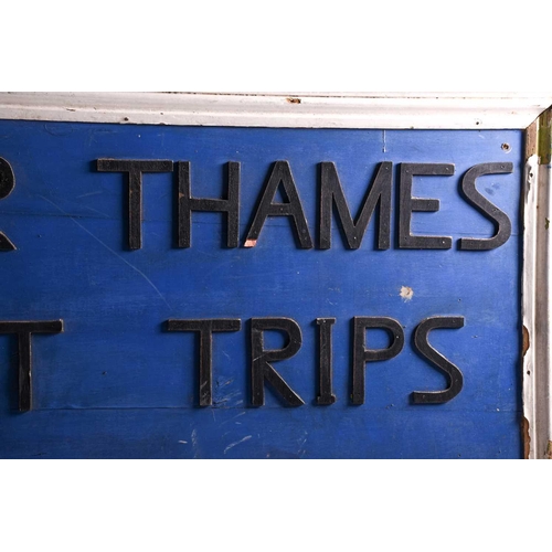 462 - A early to mid 20th century large wooden directional sign, 'River Thames Boat Trips Pier 4, with app... 