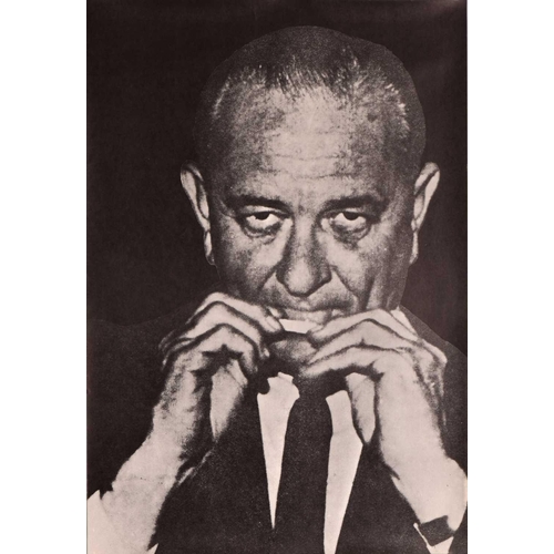 87 - Three original Americian political protest posters: Lyndon B. Johnson, depicting him rolling a cigar... 