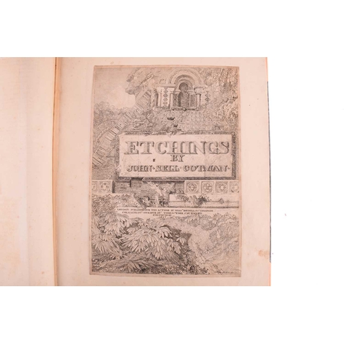 202 - John Sell Cotman Etchings, 1811 edition with descriptive index, later half calf bound & 'Cotman's Li... 