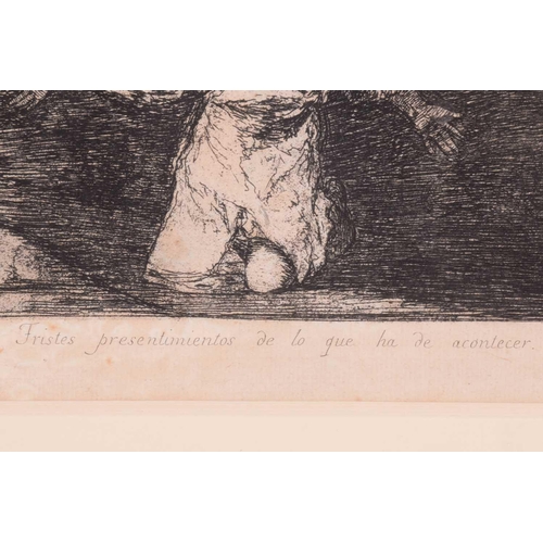 290 - After Francisco Goya (1746 - 1828), 'Tristes presentimientos de lo que ha de acontecer' from Los Des... 