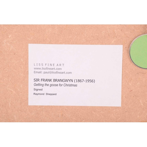 21 - † Frank Brangwyn (1867 - 1956), 'Bringing home the Christmas Goose', signed in pencil, etching, past... 