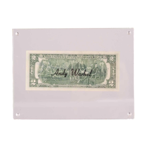 261 - Andy Warhol (1928-1987), a Two Dollar Thomas Jefferson bill, 1976, hand signed by the artist in blac... 