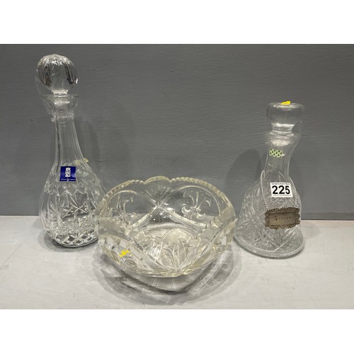 225 - 2 Glass decanters + bowl