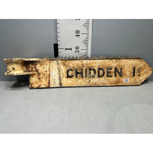 220 - Large early original cast iron road sign 'CHIDDEN' 1 3/4