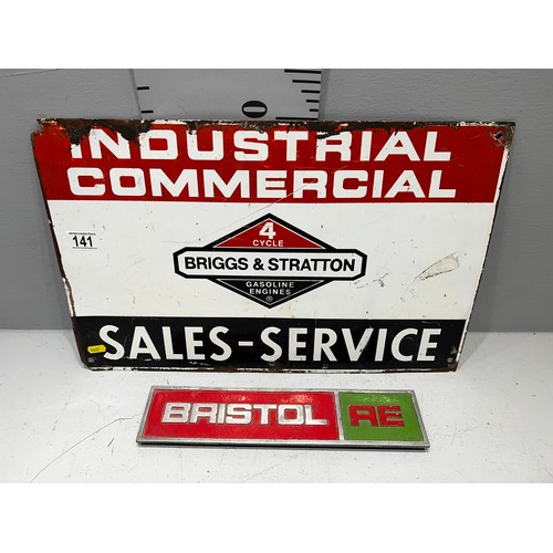 141 - Metal sign 'Briggs + Stratton' + Bristol RE sign