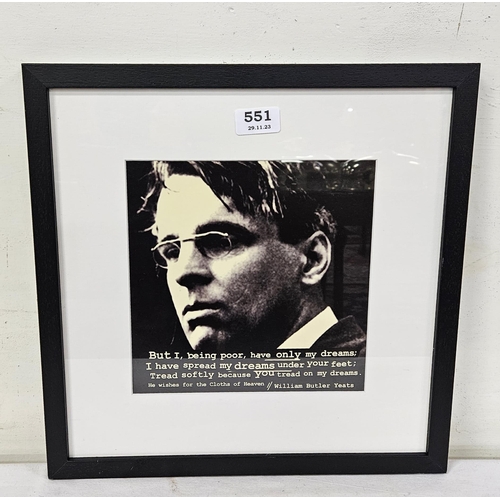 551 - Framed Print – William B Yeats quote, in a black frame, 38cm x 38 (frame size)