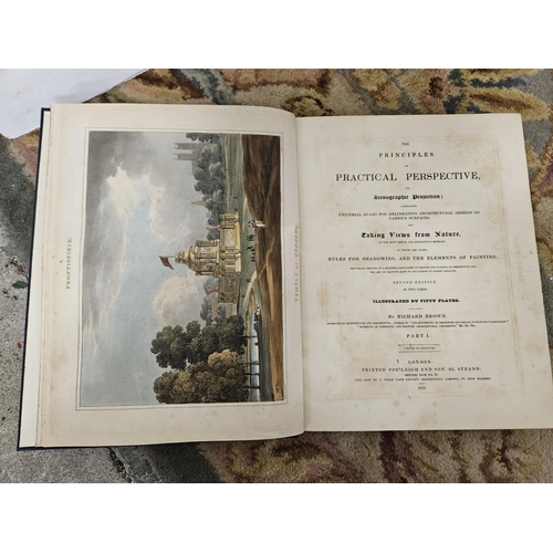 434 - RICHARD BROWN. The Principles of Practical Perspective, 1835. 50 plates, some in colour. Small Folio... 