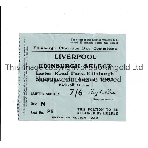 115 - LIVERPOOL     Ticket for the away Friendly v Edinburgh Select 4/8/1951 at Hibernian FC, slight verti... 