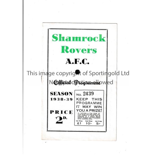 362 - SHAMROCK ROVERS V BELFAST CELTIC 1939     Programme for the Challenge Match in Dublin 29/4/1939.    ... 