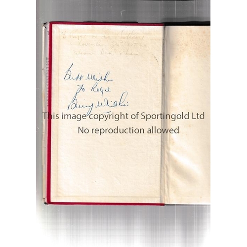 404 - BILLY WRIGHT AUTOGRAPH      Hardback book and dust jacket, The World's My Football Pitch, signed on ... 