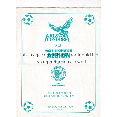 1377 - WEST BROMWICH ALBION      Programme and insert for the away Friendly v Arizona Condors 22/5/1990 in ... 