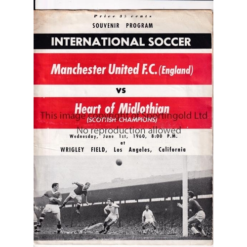 369 - MANCHESTER UNITED V HEARTS 1960 IN USA     Programme for the match on 1/6/1960 at Wrigley Field, Los... 