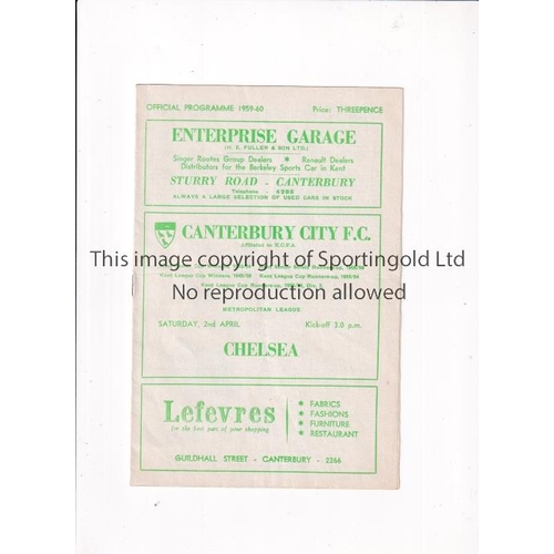 38 - CHELSEA    Programme for the away Met. League match v Canterbury City 2/4/1960, slightly creased.   ... 