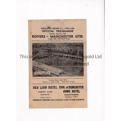 609 - 1945 DONCASTER ROVERS V MANCHESTER UNITED   Programme for the War League Cup 21/4/45. It has profess... 