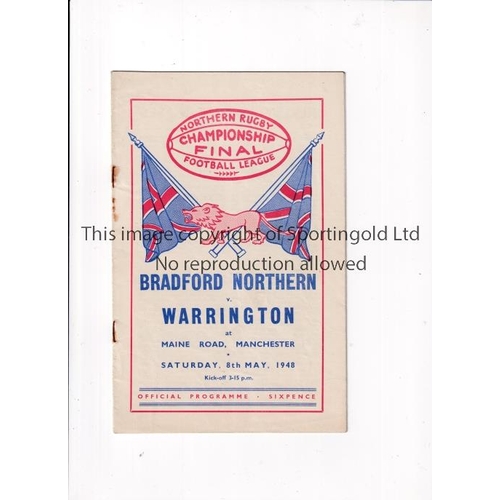 689 - RUGBY LEAGUE CHAMPIONSHIP FINAL 1948       Programme for Bradford v Warrington 8/5/1948 at Man. City... 