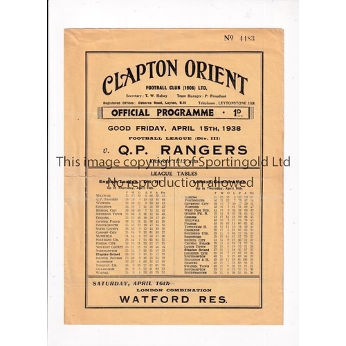 717 - CLAPTON ORIENT V QPR 1938      Programme for the League match at Clapton 15/4/1938, minor tear on ho... 