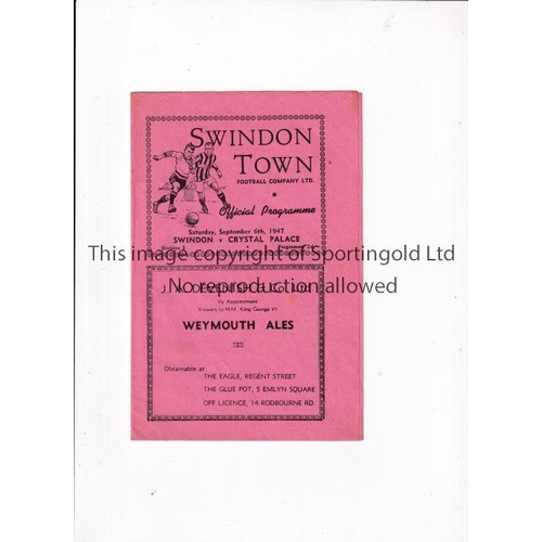 832 - SWINDON TOWN     Programme for the home League match v Crystal Palace 6/9/1947.    Generally good