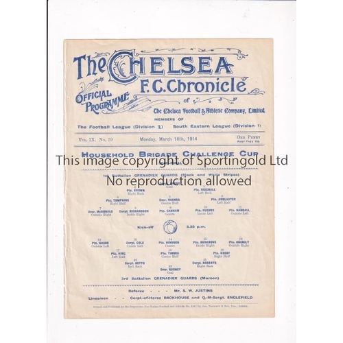 860 - NEUTRAL AT CHELSEA     Single sheet programme for the Household Brigade Challenge Cup S-F 16/3/1914,... 