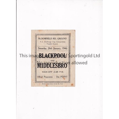 866 - 1945/6 FA CUP / BLACKPOOL V MIDDLESBROUGH      Programme for the tie at Blackpool 26/1/1946, slightl... 