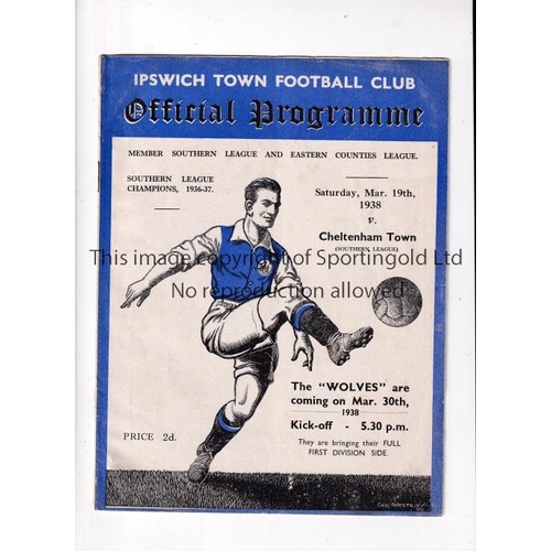 791 - IPSWICH TOWN     Programme for the home Southern League match v Cheltenham Town 19/3/1938, in their ... 