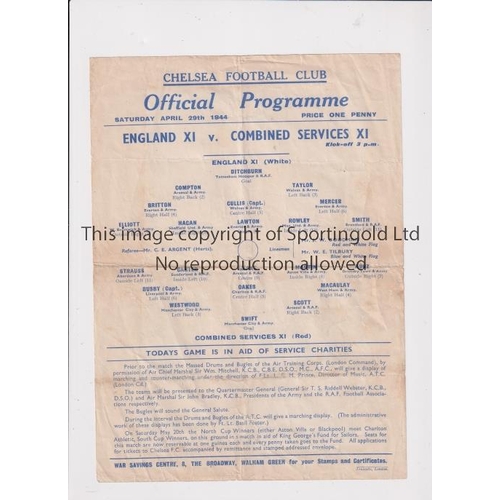 302 - NEUTRAL AT CHELSEA FC      Single sheet programme for England XI v Combined Services XI 29/4/1944, f... 