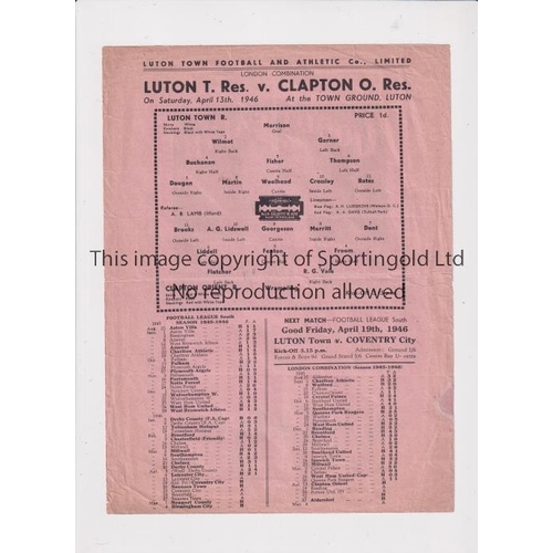 304 - LUTON TOWN V CLAPTON ORIENT 1946     Single sheet programme for the Reserve Team London Combination ... 