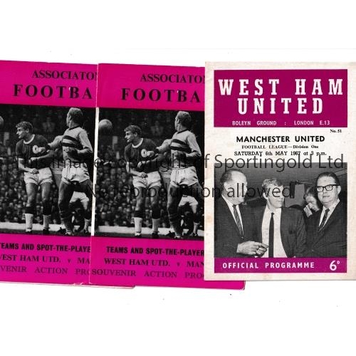 41 - WEST HAM UNITED V MANCHESTER UNITED 1967     Three programmes for the League matches at West Ham 6/5... 