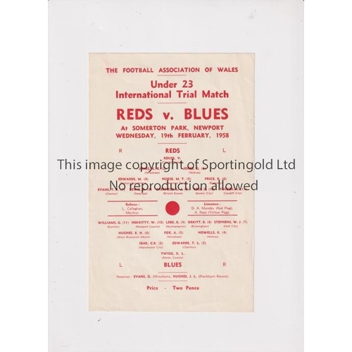 682 - WALES      Single sheet programme for the U-23 Trial Match 19/2/1958 at Newport County FC.    Very g... 