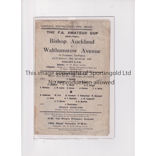 689 - 1946 AMATEUR CUP SEMI-FINAL AT DARLINGTON     Programme for Walthamstow Ave. v Bishop Auckland 30/3/... 