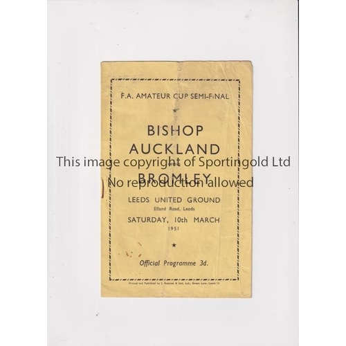 690 - 1951 AMATEUR CUP SEMI-FINAL AT LEEDS UNITED     Programme for Bromley v Bishop Auckland 10/3/1951, v... 