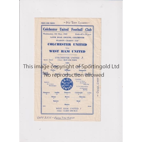 844 - COLCHESTER UNITED V WEST HAM UNITED 1960     Single sheet programme for the Pearson Charity Cup matc... 