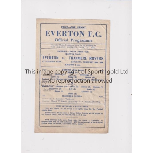 847 - EVERTON    Single sheet programme for the home FL War Cup tie v Tranmere Rovers 26/2/1944, creased a... 