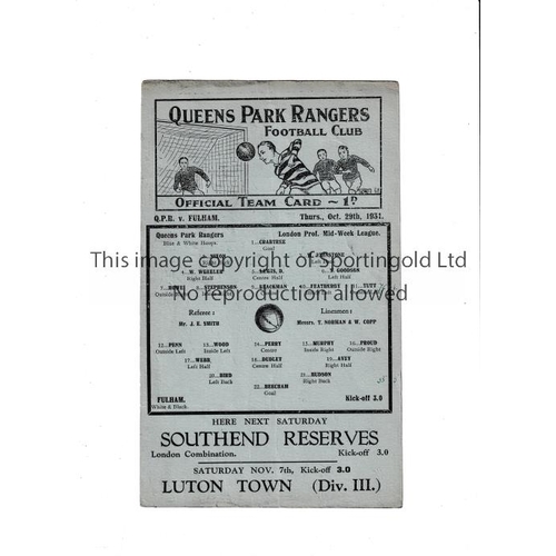 123 - QPR V FULHAM 1931      Single card programme for the London Professional Mid-Week League match at Ra... 