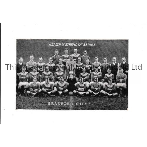 162 - BRADFORD CITY       Postcard, Health & Strength Series b/w team group for 1911-12 of Bradford's FA C... 