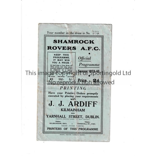 201 - SHAMROCK ROVERS      Programme for the home League match v St. James's Gate 19/11/1939, slightly cre... 