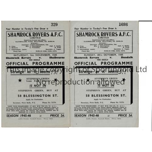 214 - SHAMROCK ROVERS      Two home programmes for the 1945/6 season v Dundalk 28/10/1945 Shield, horizont... 