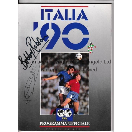 280 - BOBBY ROBSON / HACK CHARLTON / ITALIA 90 AUTOGRAPHS      Official Tournament programme signed on the... 