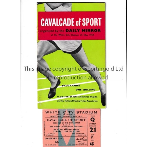 297 - ARSENAL V TOTTENHAM HOTSPUR 1954      Programme and ticket for the Cavalcade of Sport 25/5/1954 at W... 