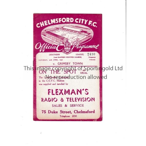 335 - CHELMSFORD CITY V GRIMSBY TOWN 1939        Programme for the Friendly at Chelmsford 29/4/1939.     V... 