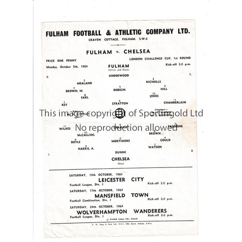 336 - CHELSEA       Single sheet programme for the away London Cup tie v Fulham 5/10/1964, slight horizont... 