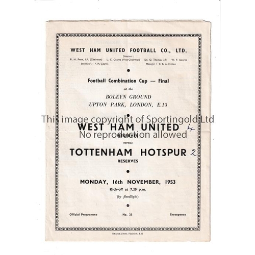 1580 - WEST HAM / TOTTENHAM    Two programmes from Reserves matches between West Ham and Tottenham at Upton... 