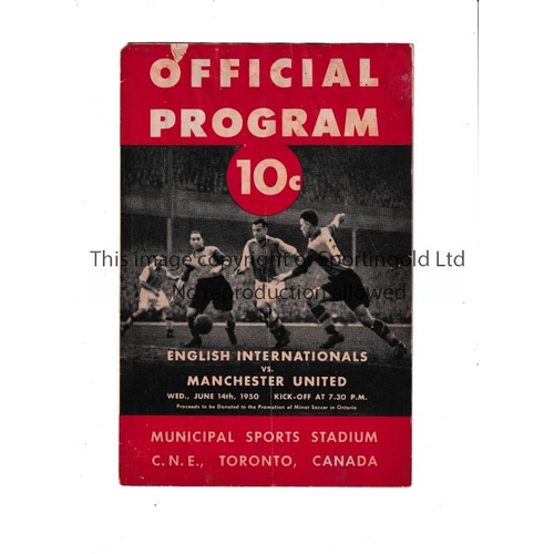 61 - MANCHESTER UNITED V ENGLISH INTERNATIONALS 1950 IN CANADA      Programme for the friendly played in ... 