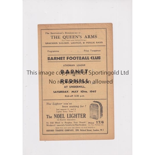 40 - BARNET V REDHILL 1947      Programme for the Athenian match at Barnet 10/5/1947, lightly creased and... 