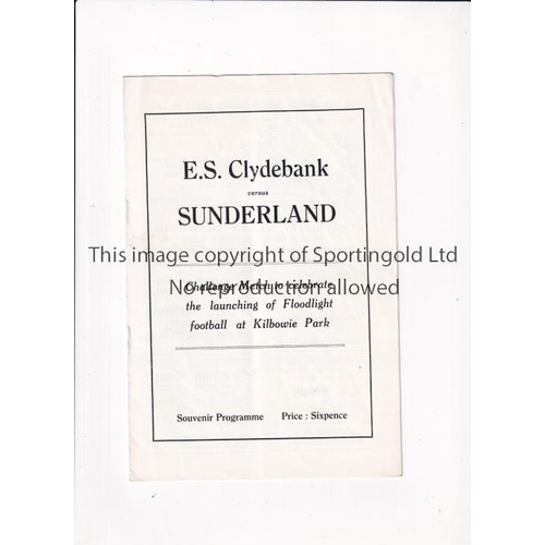 16 - E.S. CLYDEBANK V SUNDERLAND 1965     Programme for the Opening of the Floodlights match at Kilbowie ... 