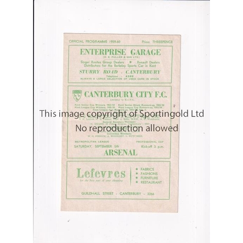 268 - ARSENAL      Programme for the away Met. League Cup tie v Canterbury City 5/9/1959, slightly creased... 