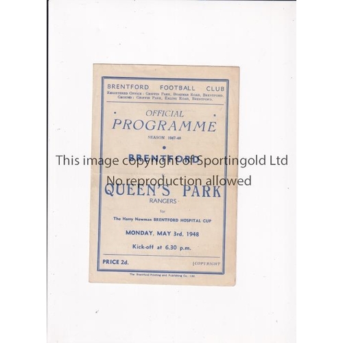 54 - BRENTFORD v Q.P.R 1948        Programme for the Hospital Cup match at Brentford 3/5/1948, very sligh... 