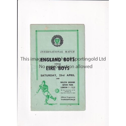 6 - NEUTRAL AT WEST HAM UNITED 1949     Programme for England Boys v Eire Boys 3/4/1949.    Generally go... 