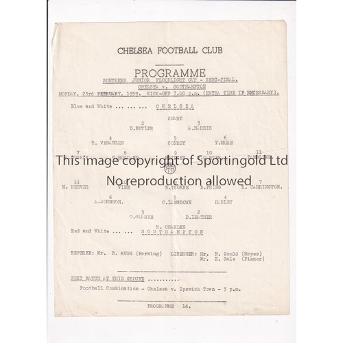 64 - CHELSEA      Single sheet home programme for the SJFC Semi-Final v Southampton 23/2/1959, slightly c... 