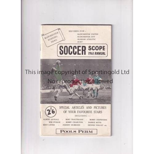 651 - MANCHESTER UNITED / MANCHESTER CITY 1961/2     Manchester Evening News Soccer Scope 1961 Annual incl... 